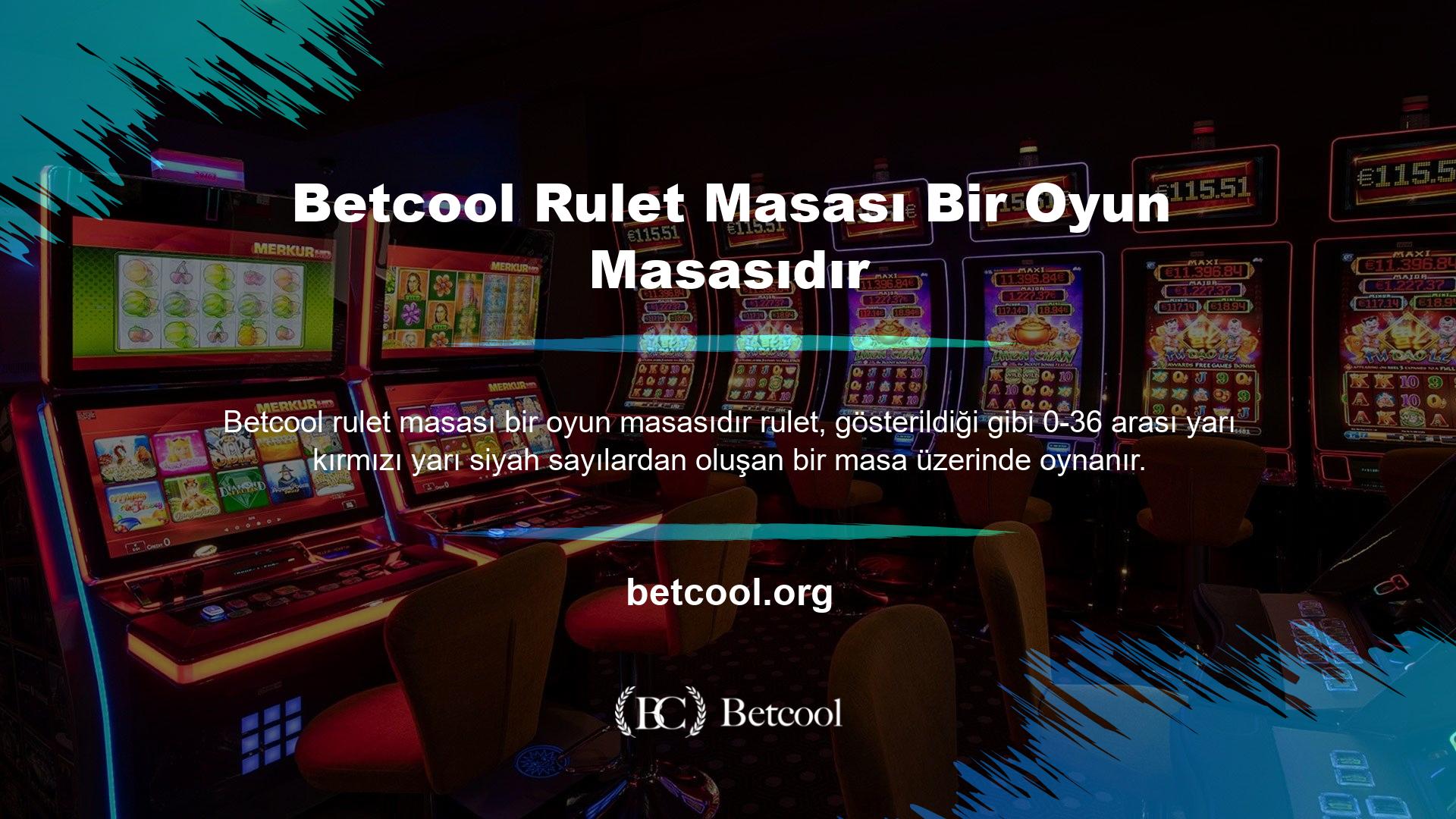 Betcool rulet masası bir oyun masasıdır